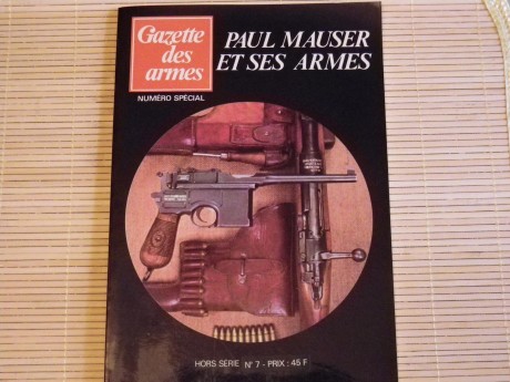Número especial de la revista Gazette des Armes dedicado a Paul Mauser y todas sus armas diseñadas y fabricadas 02