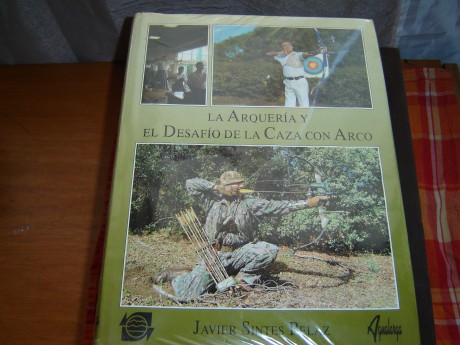 hola . vendo varios libros usados , sobre arqueria caza y tiro con arco . javier sintes pelaz , la arqueria 00