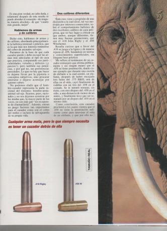 ...la que yo tengo, y es que dentro de unos años me he propuesto comprar un rifle como el que tengo, un 90