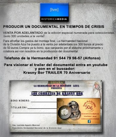 La Hermandad de la División Azul está produciendo un documental para celebrar el 70 aniversario de la 50