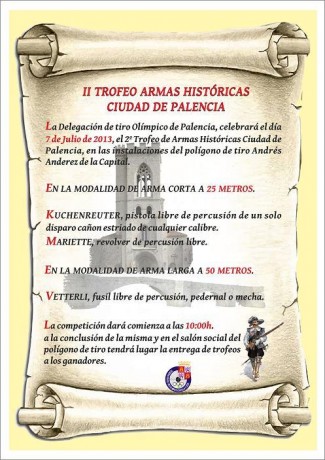 Buenas tardes:

El próximo días 7 de julio se celebra en Palencia el segundo trofeo de armas históricas, 01