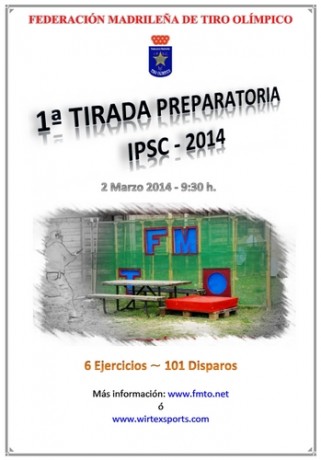 Tirada de IPSC   Open  de la Fed. Madrileña de Tiro Olímpico.

Domingo 2 de Marzo - 9:30 h.
6 Ejercicios 00