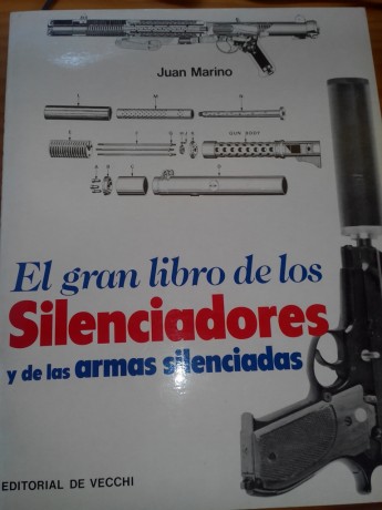 EL GRAN LIBRO DE LOS SILENCIADORES (En papel)
JUAN MARINO , DE VECCHI, 1996
50€ 00