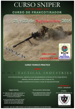 CURSO DE SNIPER – ESPAÑA – SEPTIEMBRE 2015 

  CURSO DE FRANCOTIRADOR NIVEL I :  

DURACION DEL CURSO: 00