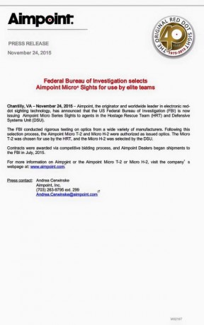 Pues eso que los FBI de los USA firman un contrato de suministro con Aimpoint.  Saludos 00