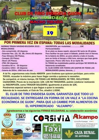 El sabado 19 de diciembre se celebrara la Tirada Solidadria  en el Club de Tiro Ensidesa.
Todas las modalidades 00