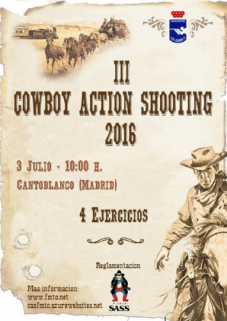   III Cowboy Action Shooting 2016  

3ª Tirada CAS de 2016 de la F.M.T.O. el  3 de Julio  en Cantoblanco 00