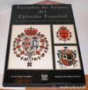 Vendo tres libros :

1º    ESCUDOS DE ARMAS DEL EJERCITO ESPAÑOL - F.DIEZ-A.DE P.CANTERO - 
 207 páginas.
Las 02