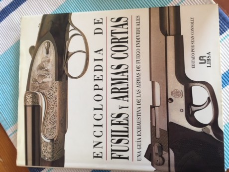 Vendo libro "Enciclopedia de fusiles y armas cortas" de la editorial Libsa. En perfecto estado. 02