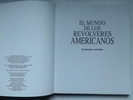 Vendo el libro "El mundo de los revolveres americanos", de Dominique Venner.
Ultramar Editores, 01