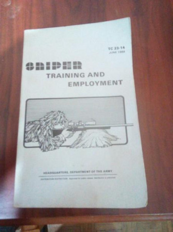 SNIPER TRAINING AND EMPLOYMENT - MANUAL MILITAR SNIPER- UNICO TC

TC 23-14

Año 1989

Manual del Ejercito 00