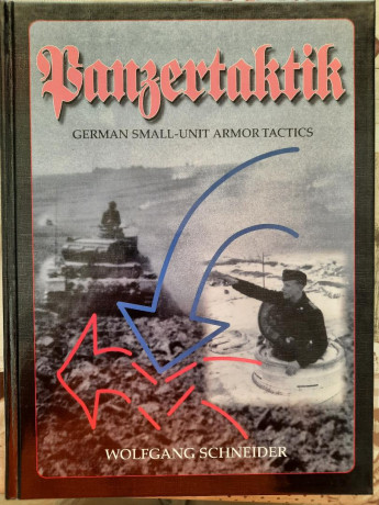 Se vende libro Panzertaktik en inglés. Obra de 500 páginas que recoge aspectos sobre la ofensiva, defensiva, 02