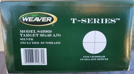 Vendido visor Weaver T-Series 36x40 A/O retícula Crosshair. Precio 450€, mas portes si se tiene que enviar. 02