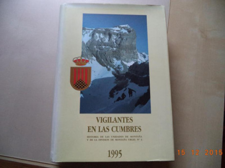 Vendo libro "Vigilantes en las cumbres. Historia de las unidades de montaña y de la División de Montaña 00