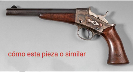 Compro pistola MONOTIRO .cartucho metálico .calibre 38 .Rolling block o similar .original o reproduccon 00