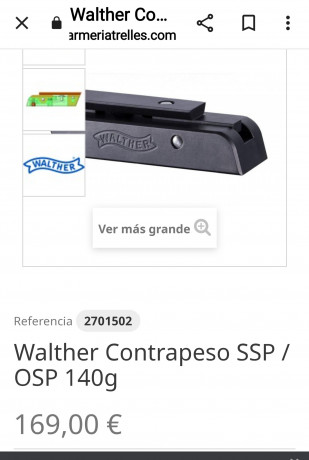 Vendo CONTRAPESO para Walther SSP 22 Lr en 100€. Contacto Yago 636 111 985. 01