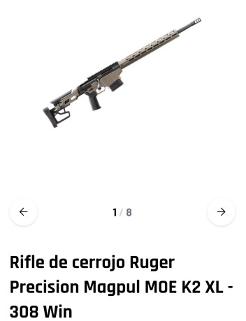 Busco Rifle SigSauer Cross o un Ruger Precision MagPul ME K2 Xl en cal  308W Interesados 636 111 985. 00